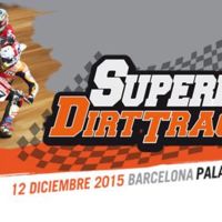 El Superprestigio Dirt Track 2015 ya asoma la patita. ¿Te lo vas a perder? 